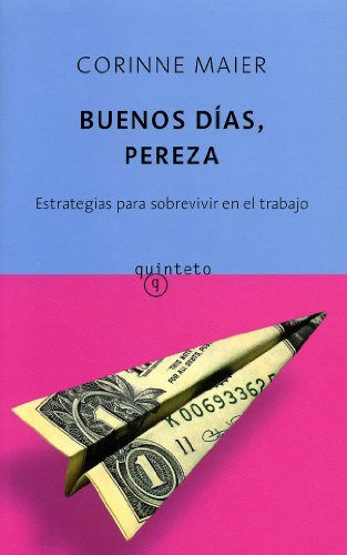 Libro Buenos Dias Pereza Estrategias Para Sobrevivir En El T