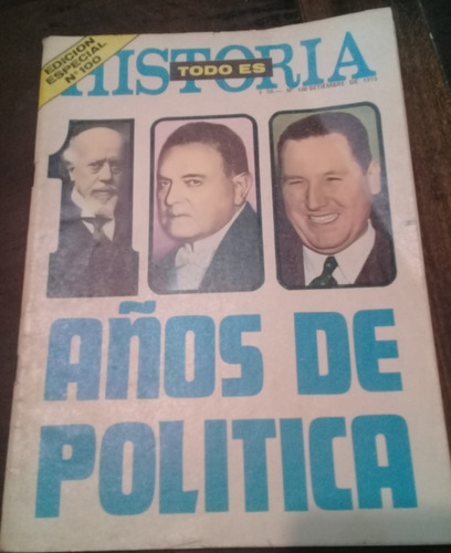  Revista **todo Es Historia** Especial N° 100 Año 1975