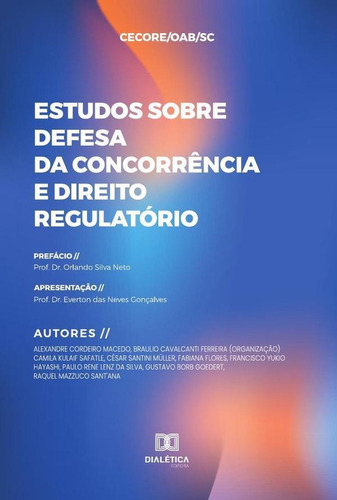 Estudos Sobre Defesa Da Concorrência E Direito Regulatóri...