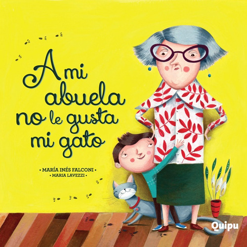 A Mi Abuela No Le Gusta Mi Gato (nuevo) - Maria Ines / Lavez