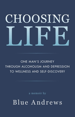 Libro Choosing Life: One Man's Journey Through Alcoholism...