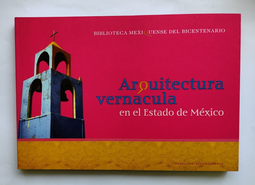 Arquitectura Vernácula En El Estado De México