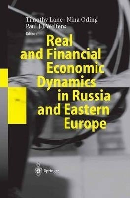 Real And Financial Economic Dynamics In Russia And Easter...