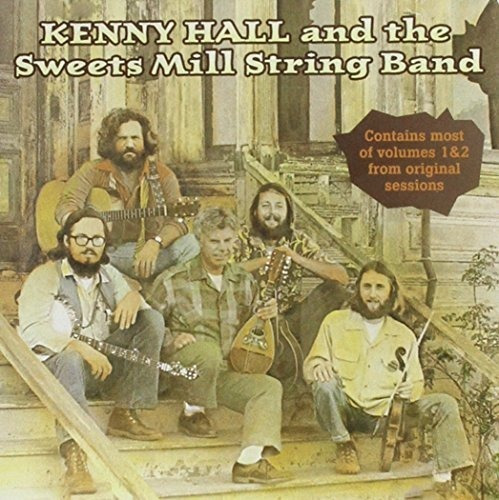 Hall Kenny Kenny Hall & Sweets Mill String Band Usa Imp Cd