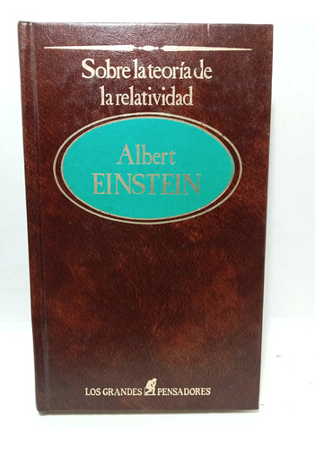 Sobre La Teoria De La Relatividad - Albert Einstein - Sarpe