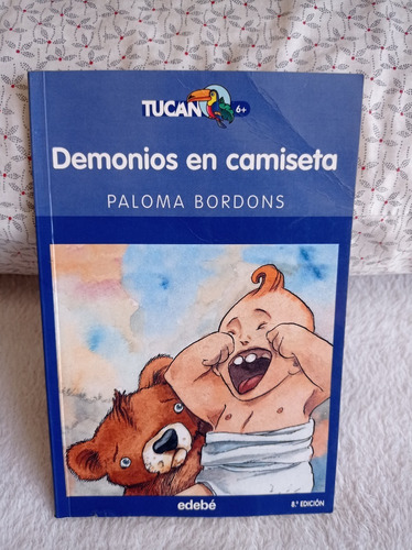 Demonios En Camiseta - Paloma Bordons - Edebé