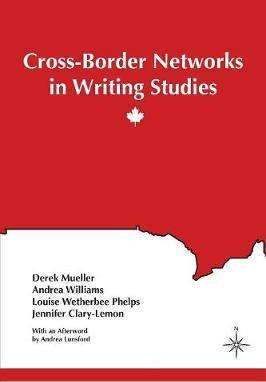 Libro Cross-border Networks In Writing Studies - Louise W...