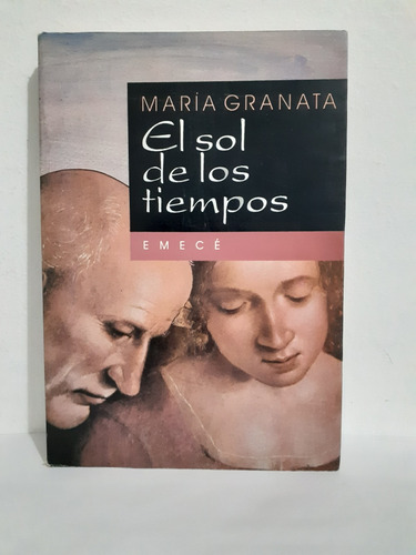 El Sol De Los Tiempos  -  Maria Granata