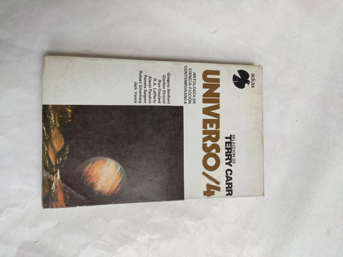 Universo 4 Antologia Ciencia Ficcion Terry Carr Benford Ron