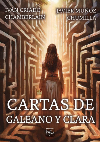 Libro: Cartas De Galeano Y Clara. Javier Muñoz Chumilla, Ivá