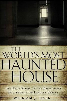 Libro The World's Most Haunted House : The True Story Of ...