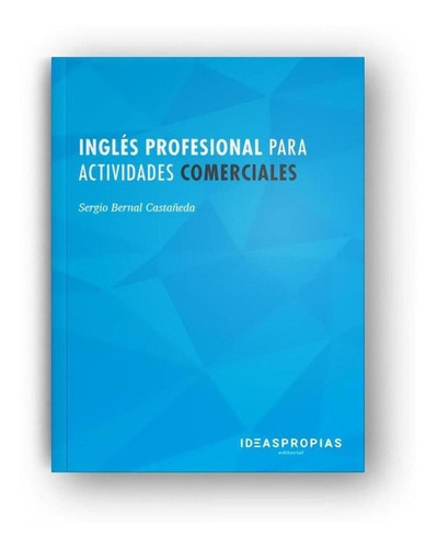 Libro: Inglés Profesional Para Actividades Comerciales. Bern