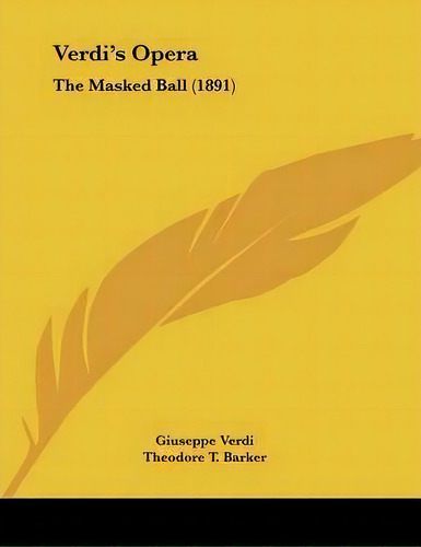 Verdi's Opera, De Giuseppe Verdi. Editorial Kessinger Publishing, Tapa Blanda En Inglés