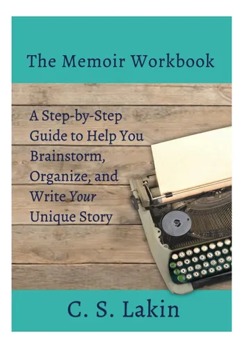 comprar Libro: The Memoir Workbook: Una Guía Paso A Paso Que Le Ayud