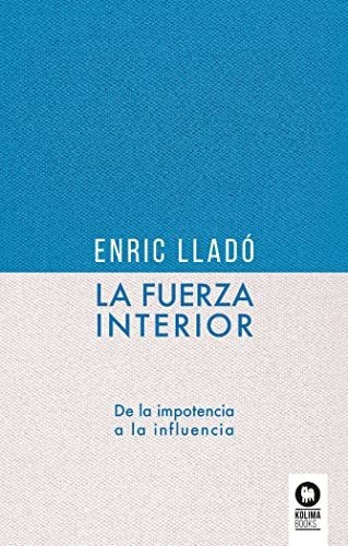 La Fuerza Interior - Llado Micheli Enric