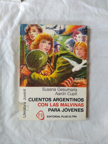 Cuentos Argentinos Con Las Malvinas - Gesumaría - Cupit