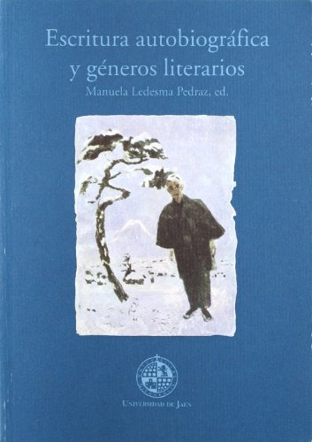 Escritura Autobiografica Y Generos Literarios: Ii Seminario