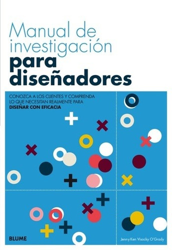 Manual De Investigacion Para Diseñadores - Jenny Ken Visocky