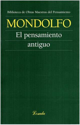 El Pensamiento Antiguo - Mondolfo - Losada