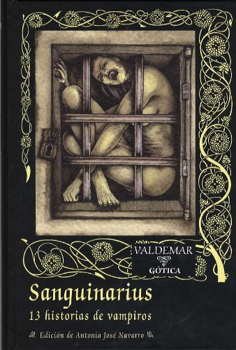 Sanguinarius. 13 Historias De Vampiros / Pd.