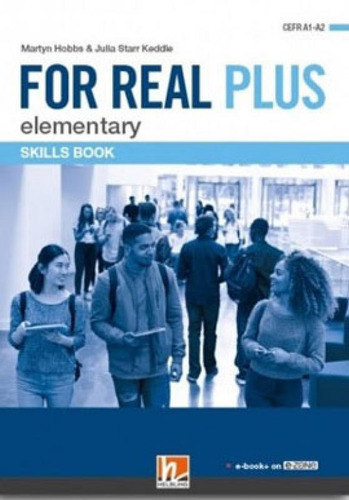 FOR REAL PLUS - ELEMENTARY - STUDENT'S PACK B + E-ZONE, de KEDDLE, JULIA STARR. Editora HELBLING LANGUAGES ***, capa mole em inglês