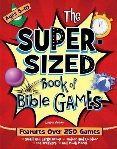 The Super-sized Book Of Bible Games, De Lindsey Whitney. Editorial Rose Publishing, Tapa Blanda En Inglés