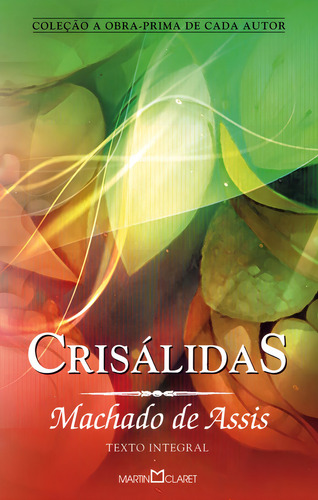 Crisálidas, De Machado De Assis. Editora Martin Claret, Capa Mole Em Português