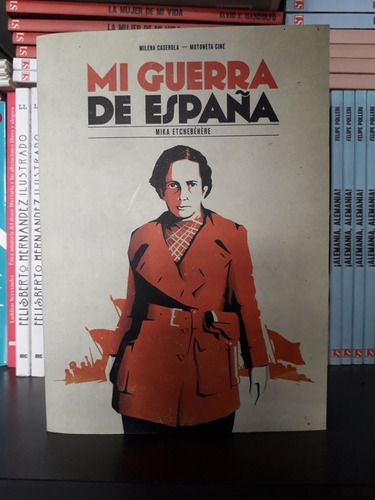 Mi Guerra De España - Mika Etchebéhere