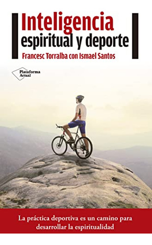 Inteligencia Espiritual Y Deporte - Torralba Francesce