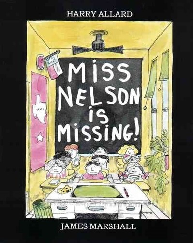 Miss Nelson Is Missing! 