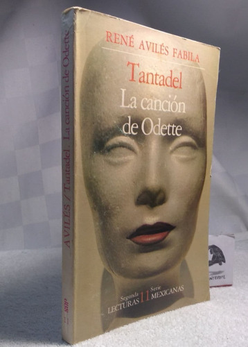 Tantadel, La Canción De Odette / René Avilés Fabila (Usado)