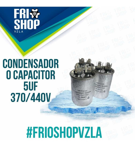 Capacitor 5 Uf - Condensador 5 Uf - 370/440v Frioshopvzla