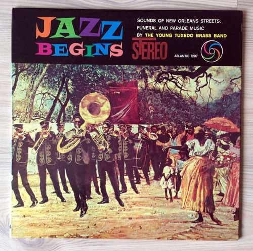 Vinilo Young Tuxedo Brass Band, The - Jazz Begins: Sounds Of