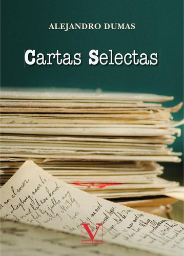 Cartas Selectas - Alejandro Dumas