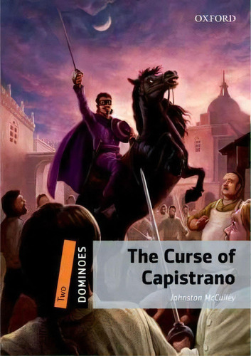 Dominoes: Two: The Curse Of Capistrano, De Johnston Mcculley. Editorial Oxford University Press, Tapa Blanda En Inglés