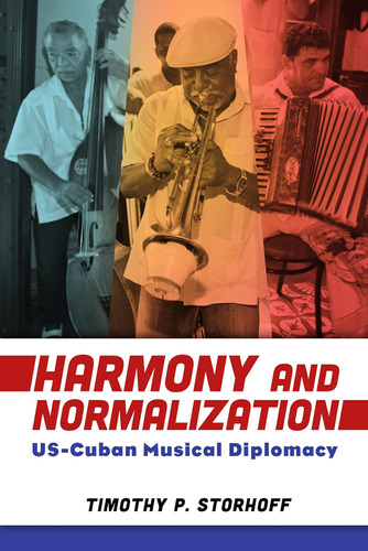 Libro: En Ingles Harmony And Normalization Us Cuban Musical
