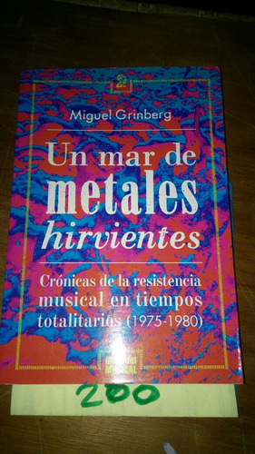 Un Mar De Metales Miguel Grinberg
