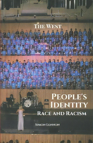 People's Identity : Race And Racism, De Simon Lennon. Editorial Pine Hill Books, Tapa Blanda En Inglés