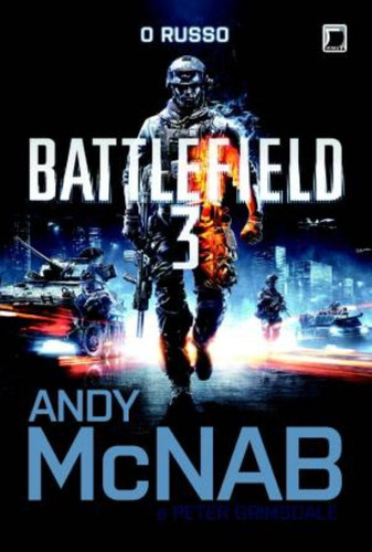 BATTLEFIELD 3 O RUSSO O RUSSO, de McNab, Andy. Editora GALERA RECORD, capa mole, edição 1 em português