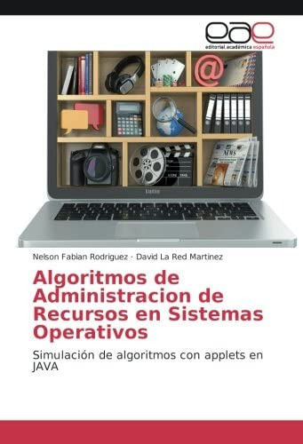 Libro: Algoritmos De Administracion De Recursos En Sistemas 