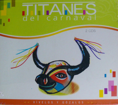 Titanes Del Carnaval - Vívelos Y Gózalos