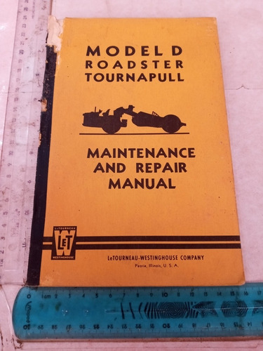 Model D Roadster Tournapull Maintenance And Repair (us) 
