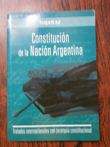 Constitución De La Nación Argentina 2015 Kapelusz