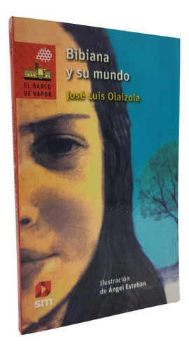 Bibiana Y Su Mundo - José Luis Olaizola