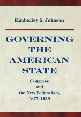 Libro Governing The American State: Congress And The New ...