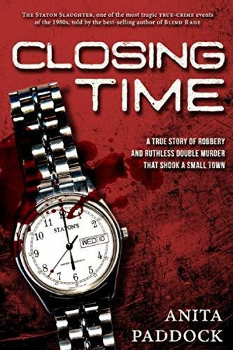 Book : Closing Time A True Story Of Robbery And Double _l