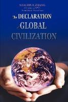 Libro The Declaration Of Global Civilization - Shaohua Zh...