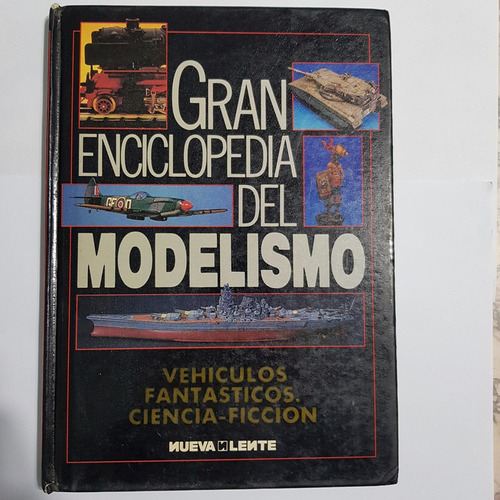 Enciclopedia Del Modelismo Nueva Lente