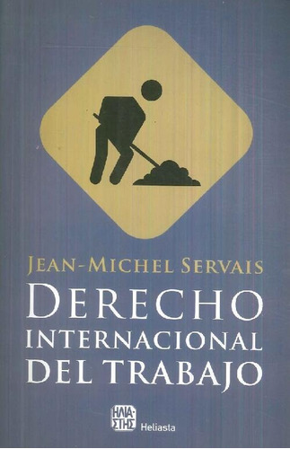 Libro Derecho Internacional Del Trabajo De Jean-michel Serva