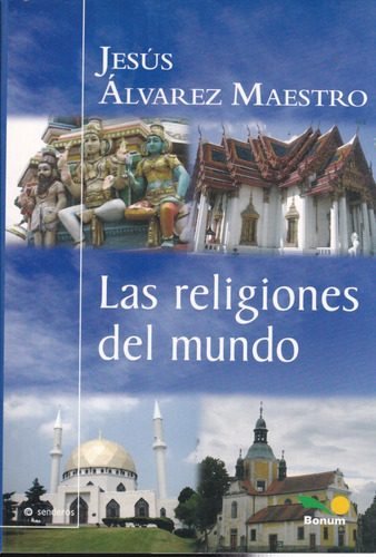 Las Religiones Del Mundo - J. A. Maestro